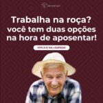 Você trabalha na roça?